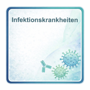 Infektionskrankheiten